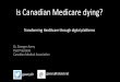 Is Canadian Medicare dying? - Reboot Communications...wholistic Wellness programs and services grounded in a Syilx –centered framework. Okanagan Nation Alliance Wellness Department