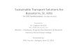 Sustainable Transport Solutions for Basseterre, St. Kitts · 2016. 8. 19. · Sustainable Transport Solutions for Basseterre, St. Kitts - An OAS funded project (Feb 2013-Feb 2015)