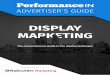 ADVERTISER’S GUIDE...allow. However, with the advent and evolution of programmatic adverti sing, the focus has shifted to ensuring resources are spent on accurately identifying the