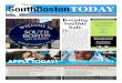 SouthBostonTODAY...2016/02/18  · IndyCar Boston organizers have be-gun circulating a petition in favor of the planned Labor Day race in South Boston, Travis Andersen of the Globe