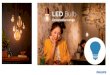LED bulbs -Europe - Philips · 2019. 10. 29. · LED bulbs -Europe - Premium - Mainstream 1 Decorative range. Dekoracyjne źródła światła LED 40W Dim Gold G200/A160/T65 –820
