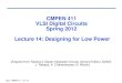 CMPEN 411 VLSI Digital Circuits Spring 2012 ... - cse.psu.edukxc104/class/cmpen411/14f/lec/C411L14LowPower2.pdfLeakage as a Function of Design Time V T Reducing the V T increases the