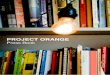 PROJECT ORANGE · 2017. 3. 14. · — eclectic but highly sophisticated and beautifully balanced. August 2009 X Space Design, ... Traditional Indian patterns and textiles are tastefully