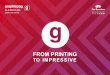 FROM PRINTING - Exposervice · XAVIER ARMENGOU CEO | Roland “For HP it is important to form part of Graphispag because it is one of the most important trade fairs in the Spanish