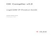 CIC Compiler v4 · 2020. 9. 4. · CIC Compiler v4.0 6 PG140 October 5, 2016 Chapter 2 Product Specification For full details about performance and resource utilization, visit Performance