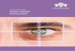 Patient Information Laser Vision Correction · contact lens wearers and is often treatable. Laser vision correction can be a good solution for patients who are having difficulties