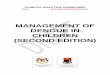 MANAGEMENT OF DENGUE IN CHILDREN (SECOND EDITION) Banner/2020...Algorithm on Management of Dengue in Children viii 1. INTRODUCTION 1 1.1 Epidemiology 1.2 Classification 1.3 Severity