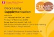 Decreasing Supplementation - CHEER Equity...•explore reasons for this request and address mothers concerns •educate the mothers about the negative consequences of feeding infant