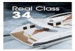 Real Class 34 · 2019. 10. 16. · TESTE 657 REAL CLASS 34 VELOCIDADE MÁXIMA 35.5 nós a 3.900 rpm VELOCIDADE DE CRUZEIRO 25.1 nós a 3.000 rpm ACELERAÇÃO de 0 a 20 nós em 7,9