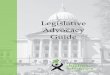 Legislative Advocacy Guide - Head Start Wisconsin€¦ · Legislative Advocacy Guide. 2 Public Policy Advocacy: Influencing state government policymaking Public policy can greatly