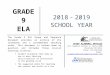 · Web viewGRADE. 9 . ELA. 2018 - 2019 SCHOOL YEAR. The Grade 9 ELA Scope and Sequence document provides an outline of the standards and a recommended teaching order. This document