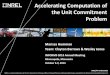 Accelerating Computation of the Unit Commitment Problem · 2013. 10. 29. · 2 Executive Summary Unit commitment (UC) and economic dispatch (ED) problems are the fundamental problem