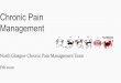 Chronic Pain Management - NES Events · 2020. 2. 24. · Chronic Pain – some facts 5.6% of adults suffer from severe, disabling chronic pain - which is 57,062 people in GG&C Patients