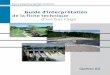 Guide d’interprétation de la fiche technique d’un barrage · en vertu de l’article 31 de la loi sur la sécurité des barrages (lsb), un répertoire des barrages dont la hauteur