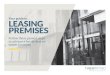 Your guide to LEASING PREMISES - TwentyTwo · 2015. 6. 18. · Your Accommodation Brief Put together a robust brief of your premises requirements. Well-thought-out requirements are