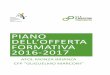 New PIANO DELL’OFFERTA FORMATIVA 2016-2017 - Afol Monza … · 2019. 11. 16. · 2016-2017 AFOL MONZA BRIANZA CFP “GUGLIELMO MARCONI” SOMMARIO Sommario ... Interventi per allievi