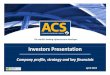ACS Equity Story Abr12...ACS Construction activity Largest construction company of the western world focused Construction in the development of infrastructures worldwide Includes the