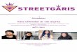 i i Almedalen - WordPress.com · 2014. 6. 2. · i i Almedalen " Våra olikheter är vår styrka " StreetGäris arbetar efter en unik metod där agendan sätts av våra medlemmar