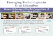 Emerging Technologies in K-12 Education · 3/24/2016  · Bring Your Own Device (BYOD) BYOD refers to the practice of people bringing their own laptops, tablets, smartphones, or other