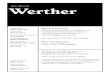 Jules Massenet Werther - Metropolitan Opera · has resonated through the ages in literature, theater, film, and music. Massenet’s idea to set Goethe’s story as an opera a century
