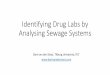 Identifying Drug Labs by Analysing Sewage Systems · Legal questions •Personal data •Bodily integrity •Waste •Home •Surveillance •Chilling effect. Personal data •Directive