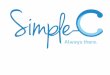 What is SimpleC?...2014/10/29  · What is SimpleC? Easy to use care and wellness program, delivered via technology, that uses life history details combined with photos, music and