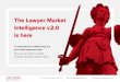 The Lawyer Market Intelligence v2.0 is here€¦ · Law Firm Profiles LMI v2.0 has enhanced the law firm and company profiles so they are easier to navigate and contain even more