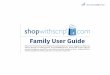 Family User Guide · 2019. 9. 18. · Let’s get started! To sign in, click the Sign In button at the top of the page and enter your username and password. We strongly suggest you