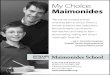 My Choice: Maimonides · Grades K-12 • Brookline, MA admissions@maimonides.org (617) 232-4452 x409 My Choice: Maimonides “My kids are bursting to share what they learn in school