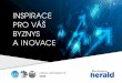 INSPIRACE PRO VÁŠ BYZNYS A INOVACE · A INOVACE MEDIA INFORMACE 2020. 2 Packaging Herald je moderní B2B magazín o novinkách a trendech v obalovém průmyslu a souvisejících