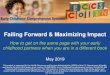 Failing Forward & Maximizing Impact - Help Me Grow National … · 2019/6/4  · Failing Forward & Maximizing Impact How to get on the same page with your early childhood partners