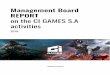 Management Board REPORT on the CI GAMES S.A activities€¦ · video games. • Our internal studio is currently working on the next game of the SGW series – “Sniper Ghost Warrior