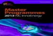 Master Programmes - KIT ... KIC InnoEnergy´s 2013 Master Programmes Application Period is open! KIC InnoEnergy, company created in 2010 and supported by the European Institute of