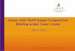 Issues with Tariff based Competitive Bidding under Case I ...Issues with Tariff based Competitive Bidding under Case I route May 5, 2010. ... load power at competitive tariffs vis-à-vis