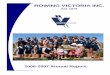 ROWING VICTORIA INC. · Rowing Victoria — Annual Report Page 8 Looking Forward Your Board’s agenda for the current year is also full of important matters requiring our attention: