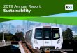 2019 Annual Report: Sustainability Sustainability... · page 1 The 2019 Annual Report: Sustainability communicates progress in BART’s sustainability program. The purpose of the