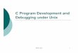 C Program Development and Debugging under Unixseem3460/lecture/C-develop-debug-2020.pdf · switch case #include  //function declaration, need to define the function