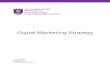 Digital Marketing Strategy - Omagh€¦ · The Digital Marketing Communications Strategy Overall Aim: To ensure all residents, communities, stakeholders, visitors, employees, and