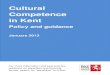 Cultural Competence in Kent - Fostering Handbook · Cultural Competence in Kent Policy and guidance January 2013 For more information and best practice guidance on equalities and