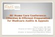 NE Home Care Conference: Effective & Efficient Preparation ......1 NE Home Care Conference: Effective & Efficient Preparation for Medicare Audits & Appeals Cheryl Leslie, RN, MPH Director