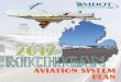 2017 - Michigan · 2017. 8. 1. · 2017 MASP Adoption The 2017 Michigan Aviation System Plan was adopted by the Michigan Aeronautics Commission in July of 2017 Russ Kavalhuna, Chairman