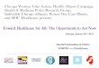 Toward Healthcare for All: The Opportunity to Act Now · 2019. 11. 19. · Toward Healthcare for All: The Opportunity to Act Now Saturday, January 26th, 2019 Join the Conversation