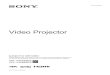 Video Projector - pro.sony€¦ · 3 Ön/Sağ taraf Göstergeler a ON/STANDBY göstergesi (sayfa 36) b WARNING göstergesi (sayfa 36) Konnektörler c LAN konnektörü (sayfa 32) d