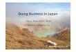 DoingBusiness in Japan€¦ · DoingBusiness in Japan Steyr, May 20th, 2016 Werner Makovicky 草津白根山 2015十一月