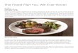 The Finest Filet You Will Ever Have! · meals) the filet mignon. We’ve found the perfect way to impress your date (and yourself) and made the mistakes so that you don’t have to