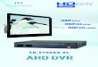 AHD DVR AHD DVR · PDF file which adopt the standard H.264 high profile compression format and the most advanced SOC technique to ensure real time recording in each channel and realize