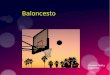 Baloncesto - agora.xtec.cat€¦ · Los orígenes del baloncesto se remontan muchos años atrás. En la época de los mayas se practicaba el pok-a-pok, un juego en el que se utilizaba