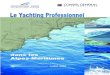 dans les Alpes-Maritimes - Riviera · PDF file 4-Les ports des Alpes-Maritimes Le Yachting Professionnel dans les Alpes-Maritimes - juillet 2009 Une capacité d’accueil importante