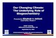 Our Changing Climate: The Underlying Role of Biogeochemistrynadp.slh.wisc.edu/conf/2007/3-climatechange/holland.pdf · WG1 - Climate Change: The Physical Science Basis SPM release: