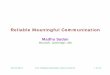 Reliable Meaningful Communicationpeople.csail.mit.edu/madhu/talks/2014/IISc-Communication.pdf · of 23 Lessons from Repetition Can repeat (retransmit) message bits many times E.g.,